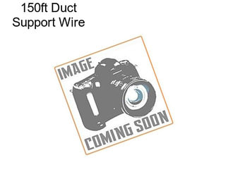 150ft Duct Support Wire