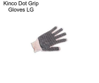 Kinco Dot Grip Gloves LG