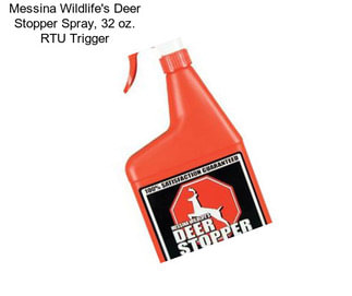 Messina Wildlife\'s Deer Stopper Spray, 32 oz. RTU Trigger