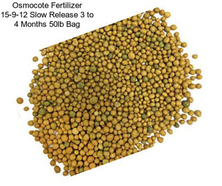 Osmocote Fertilizer 15-9-12 Slow Release 3 to 4 Months 50lb Bag