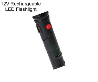 12V Rechargeable LED Flashlight