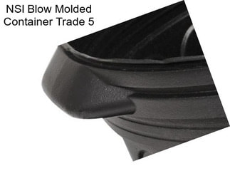 NSI Blow Molded Container Trade 5