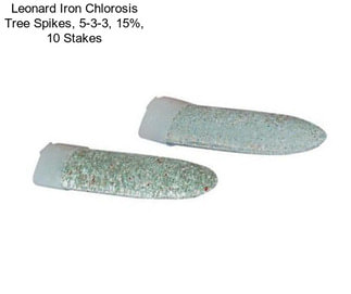 Leonard Iron Chlorosis Tree Spikes, 5-3-3, 15%, 10 Stakes
