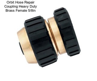 Orbit Hose Repair Coupling Heavy Duty Brass Female 5/8in