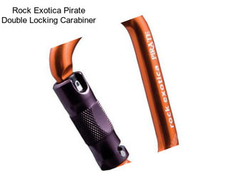 Rock Exotica Pirate Double Locking Carabiner