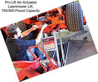 Pro Lift Air-Actuated Lawnmower Lift, 750/500-Pound Capacity