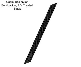 Cable Ties Nylon Self-Locking UV Treated Black