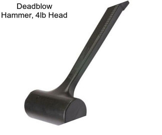 Deadblow Hammer, 4lb Head