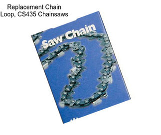 Replacement Chain Loop, CS435 Chainsaws