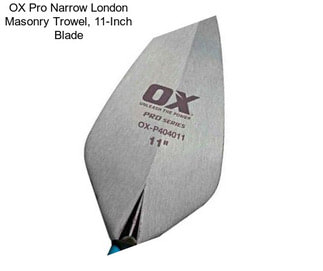 OX Pro Narrow London Masonry Trowel, 11-Inch Blade