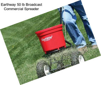 Earthway 50 lb Broadcast Commercial Spreader