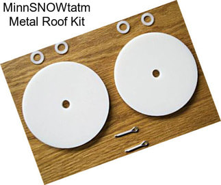 MinnSNOWtatm Metal Roof Kit