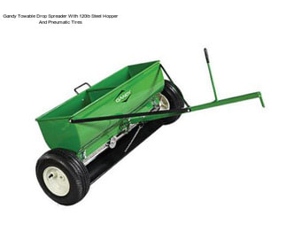 Gandy Towable Drop Spreader With 120lb Steel Hopper And Pneumatic Tires