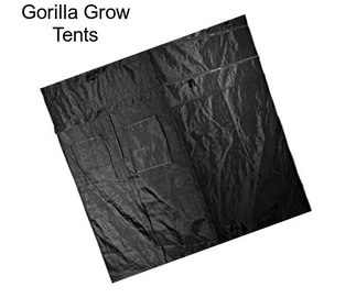 Gorilla Grow Tents