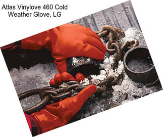 Atlas Vinylove 460 Cold Weather Glove, LG