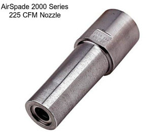 AirSpade 2000 Series 225 CFM Nozzle