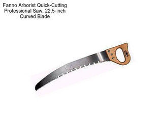 Fanno Arborist Quick-Cutting Professional Saw, 22.5-inch Curved Blade