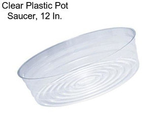 Clear Plastic Pot Saucer, 12 In.