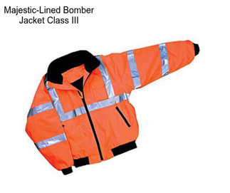 Majestic-Lined Bomber Jacket Class III