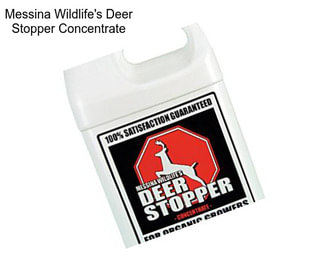 Messina Wildlife\'s Deer Stopper Concentrate