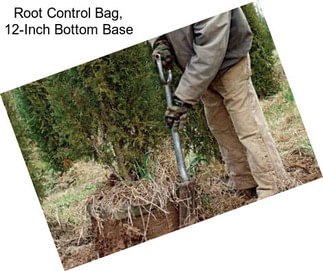 Root Control Bag, 12-Inch Bottom Base