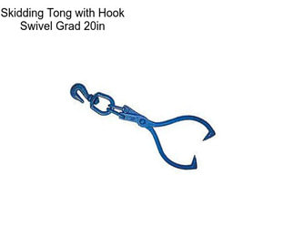 Skidding Tong with Hook Swivel Grad 20in