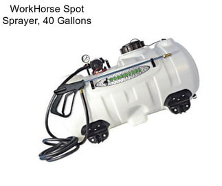 WorkHorse Spot Sprayer, 40 Gallons