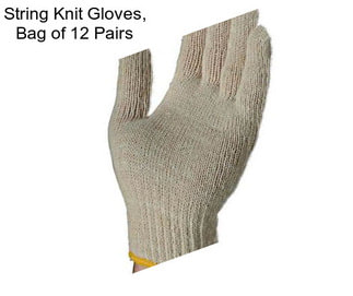 String Knit Gloves, Bag of 12 Pairs