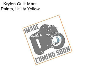Krylon Quik Mark Paints, Utility Yellow