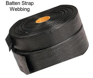 Batten Strap Webbing