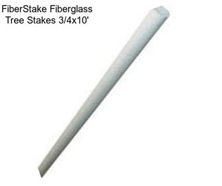 FiberStake Fiberglass Tree Stakes 3/4\