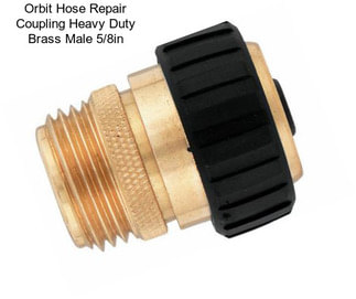 Orbit Hose Repair Coupling Heavy Duty Brass Male 5/8in