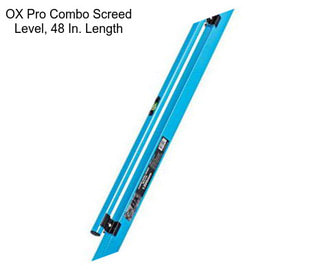 OX Pro Combo Screed Level, 48 In. Length