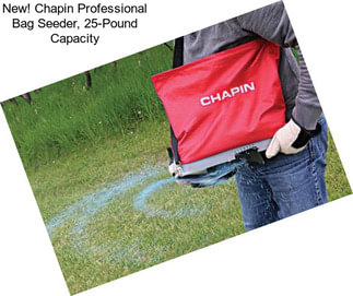 New! Chapin Professional Bag Seeder, 25-Pound Capacity