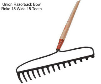 Union Razorback Bow Rake 15\