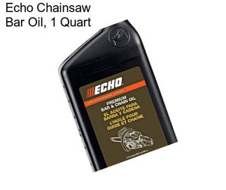 Echo Chainsaw Bar Oil, 1 Quart