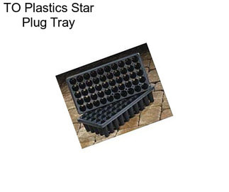 TO Plastics Star Plug Tray