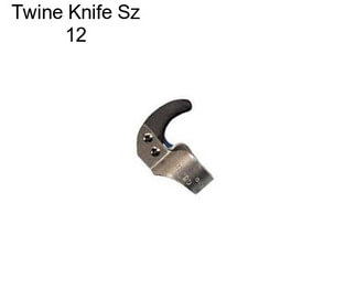 Twine Knife Sz 12