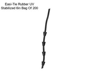Easi-Tie Rubber UV Stabilized 6in Bag Of 200