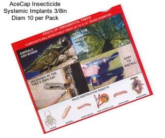 AceCap Insecticide Systemic Implants 3/8in Diam 10 per Pack
