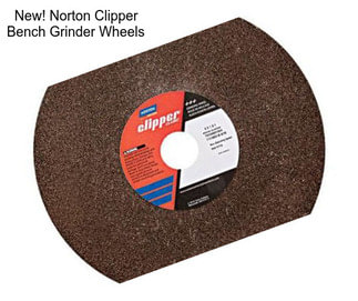 New! Norton Clipper Bench Grinder Wheels