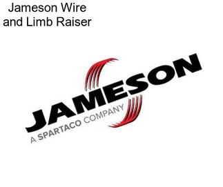 Jameson Wire and Limb Raiser