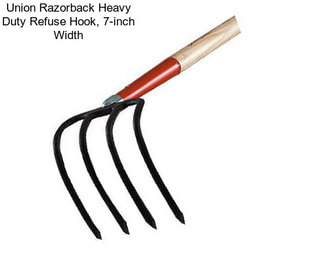 Union Razorback Heavy Duty Refuse Hook, 7-inch Width