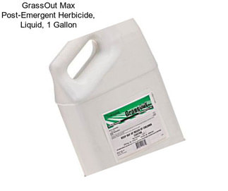 GrassOut Max Post-Emergent Herbicide, Liquid, 1 Gallon