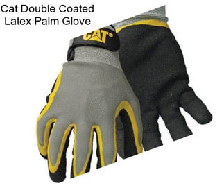 Cat Double Coated Latex Palm Glove