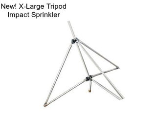 New! X-Large Tripod Impact Sprinkler