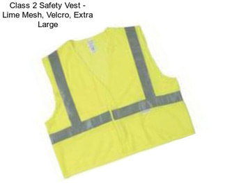 Class 2 Safety Vest - Lime Mesh, Velcro, Extra Large