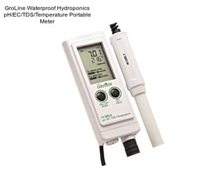 GroLine Waterproof Hydroponics pH/EC/TDS/Temperature Portable Meter