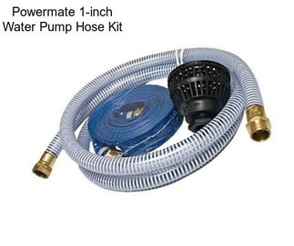 Powermate 1-inch Water Pump Hose Kit