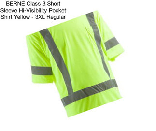BERNE Class 3 Short Sleeve Hi-Visibility Pocket Shirt Yellow - 3XL Regular